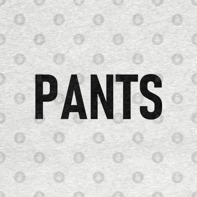 PANTS by SirBobalot